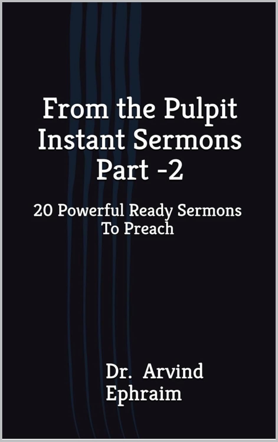 From the Pulpit Instant Sermons Part -2
