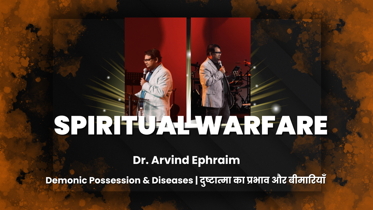 Spiritual Warfare Part – 1