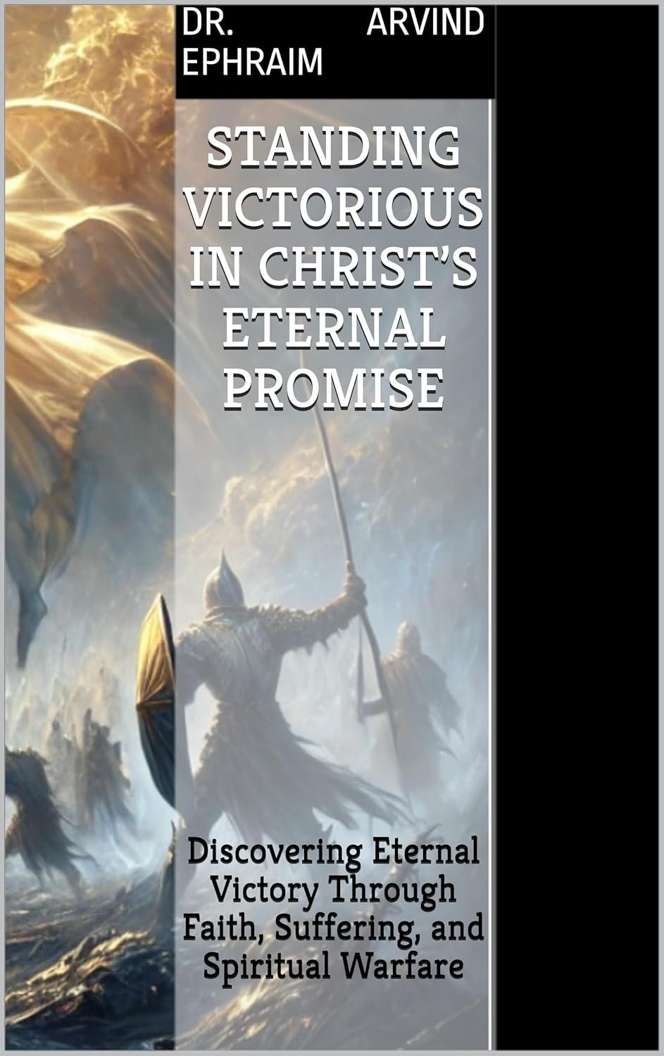 Standing Victorious in Christ’s Eternal Promise